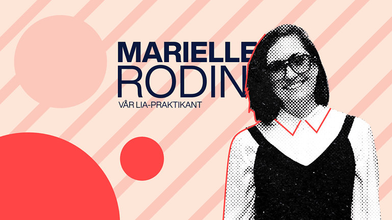 Marielle Rodin LIA-praktikant på Relativt